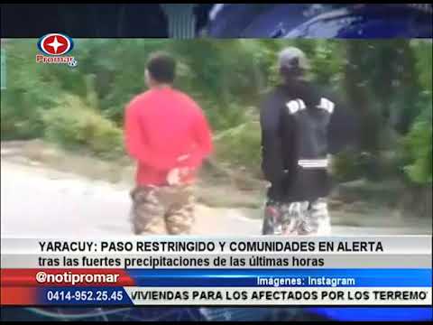 Yaracuy: paso restringido y comunidades en alerta tras fuertes precipitaciones de las últimas horas