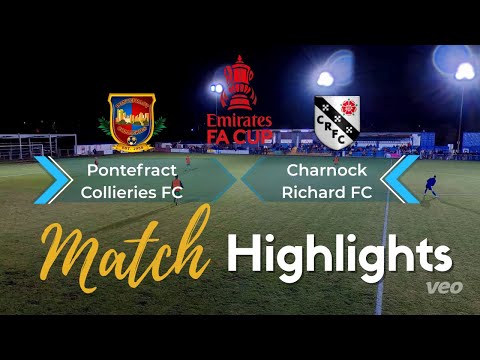 FA Cup HIGHLIGHTS | Pontefract Collieries 2 - Charnock Richards 1