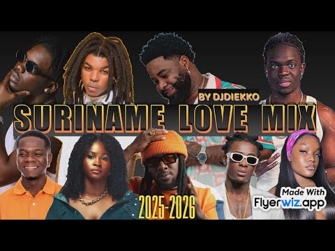 SURINAME LOVE MIX DJDIEKKO| Kater Karma, Metter z, YoungBoss, Zepek, Psycho, Loba Lodilikie,Jonas