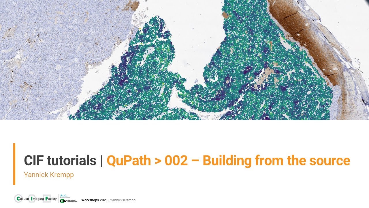 CIF Tutorial | QuPath | 002 - Building QuPath from the source code