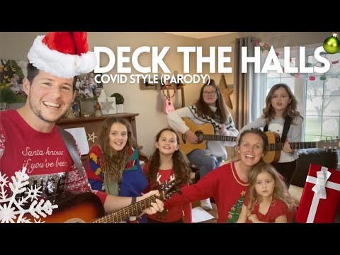 DECK THE HALLS (Covid Style Parody)