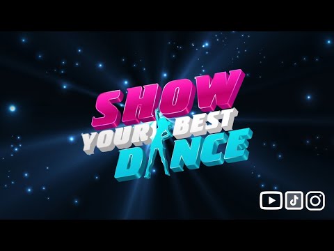 2nd Episode of Show Your Best Dance #SYBD ACTION