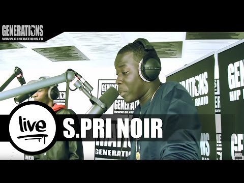 S.Pri Noir ft Dr Beriz - My Life (Live des studios de Generations)