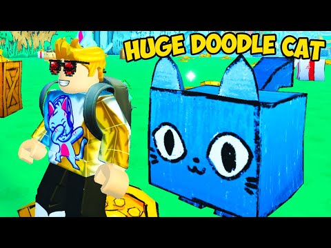 WE GOT THE HUGE DOODLE CAT IN ROBLOX PET SIMULATOR X