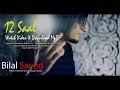 Bilal Saeed - 12 Saal (DJ Shadow Dubai Remix ...