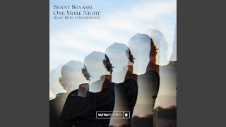 Ouvir One More Night (Feat. Bryn Christopher) Benny Benassi