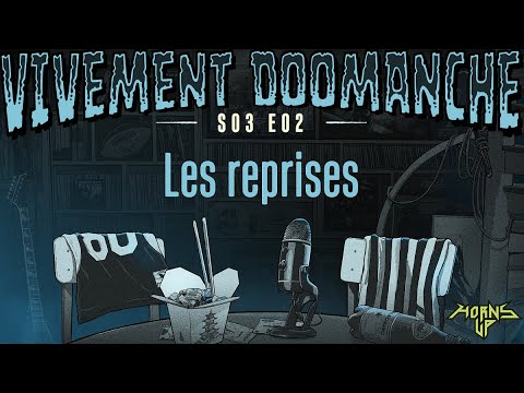 S03E02 : Les reprises