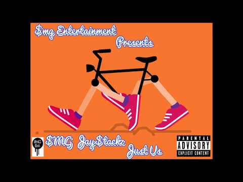 $MG Jay$tackz - Just Us