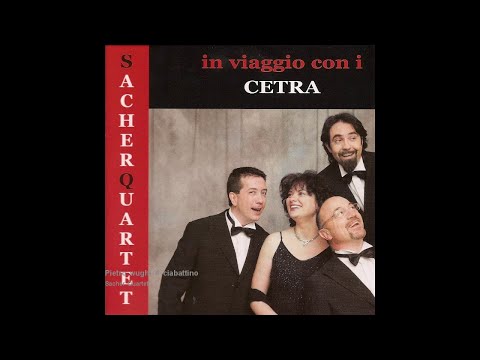 Sacher Quartet - Pietro Wughi il ciabattino (Quartetto Cetra)