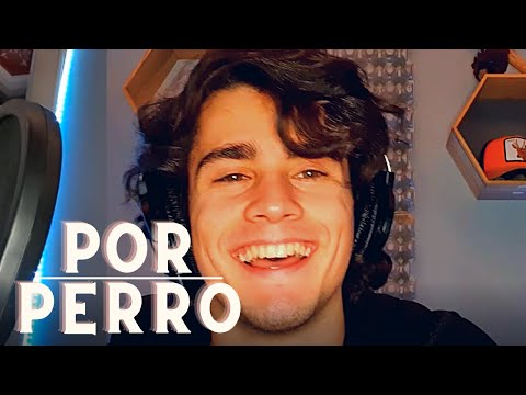 Por Perro - Nicolas Ruiz cover de Yatra