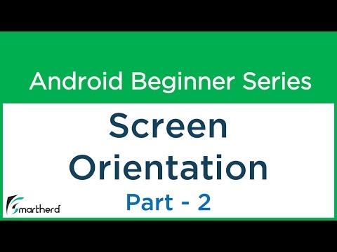 31 Android Tutorial Screen Orientation in android apps Part 2