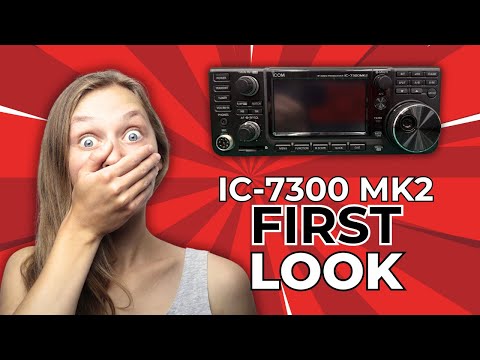 ICOM IC-7300 MK2 Unboxing & First Look – HDMI, CW Decoder & More
