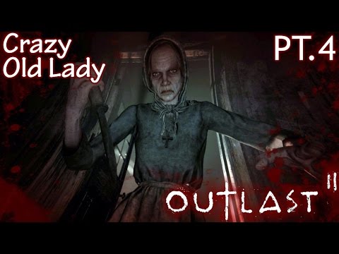 Crazy Old Lady - Outlast 2 Playthrough - Pt. 4