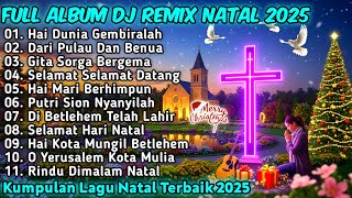 Download lagu FULL ALBUM REMIX LAGU NATAL PILIHAN YANG SYAHDU TERBAIK 2025 FULL BASS BY JIRO MUSIC | HAI DUNIA mp3 Download lagu FULL ALBUM REMIX LAGU NATAL PILIHAN YANG SYAHDU TERBAIK 2025 FULL BASS BY JIRO MUSIC | HAI DUNIA mp3
