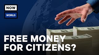 What Countries Have Tried Universal Basic Income? | NowThis World