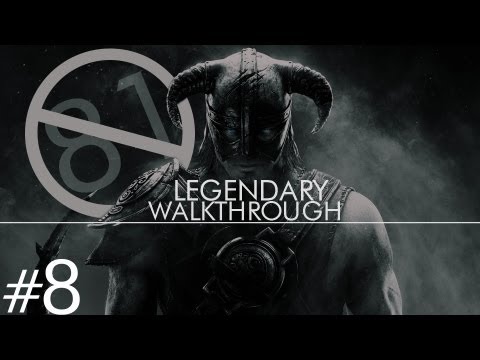 Skyrim Legendary Walkthrough Part 8 (Continuing The Companions)