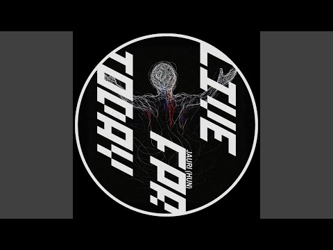 Live For Today (Original Mix)