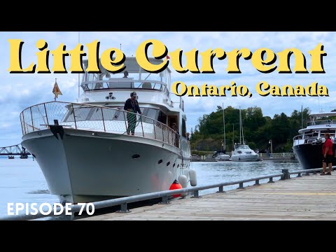 EP 70 - LEAVING GEORGIAN BAY - BAIE FINE TO LITTLE CURRENT