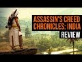 Assassin's Creed  Chronicles: India Review