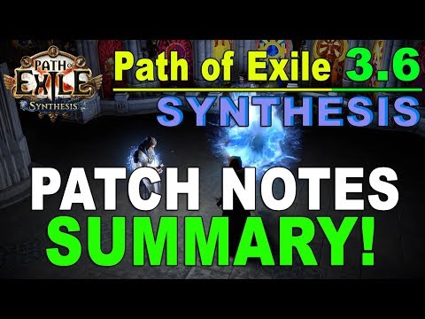 Path of Exile 3.6 Synthesis: PATCH SUMMARY!
