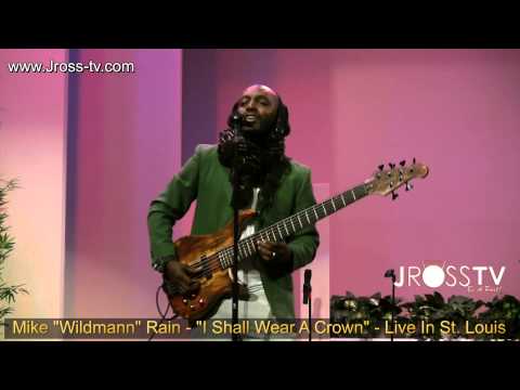 James Ross @ Michael "Wildmann" Rain - "I Shall Wear A Crown" - www.Jross-tv.com