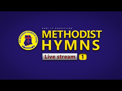METHODIST HYMNS - LIVE STREAM WORSHIP