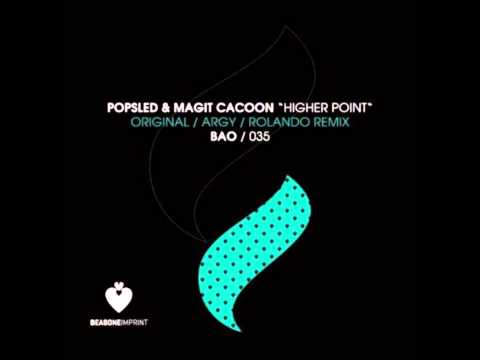PopSled & Magit Cacoon - Higher Point (Rolando Remix) [Be As One]