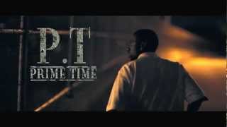 PT Prime Time ft Zilla  Thoughts of a Leader (TRAILER)