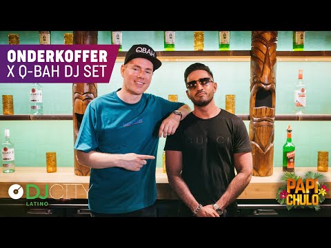 Onderkoffer X QBah (DJ Set) X Papi Chulo | DJ City Latino Top Downloads