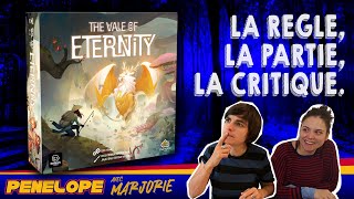 [ THE VALE OF ETERNITY ] - La règle, la partie, la critique !