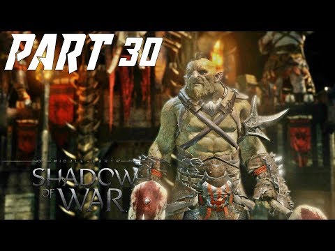 MIDDLE-EARTH: SHADOW OF WAR Gameplay Walkthrough Part 30 - APHADAD