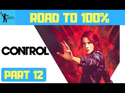 Control 100% Walkthrough Part 12