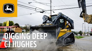  Digging Deep | CJ Hughes | John Deere Construction