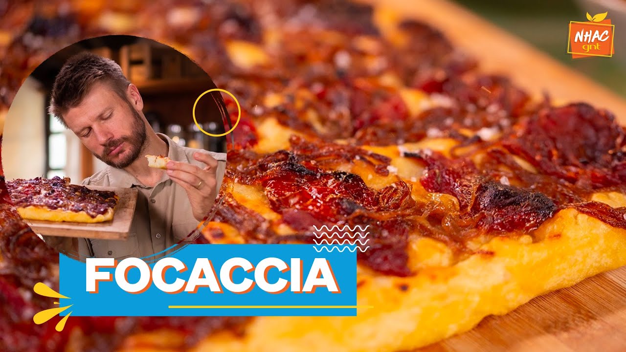 Focaccia com tomate seco com cebola agridoce | Rodrigo Hilbert | Tempero de Família