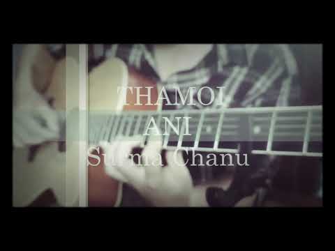 Manipuri Fingerstyle Guitar Cover- THAMOI ANI by SURMA CHANU