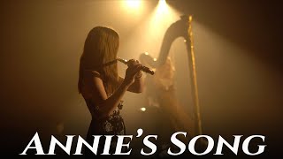 Annie&#39;s Song  - Joslin  - John Denver Cover