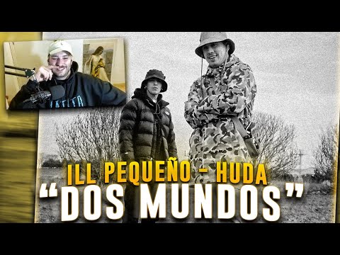 REACCION: ILL PEKEÑO & HUDA - DOS MUNDOS (Prod. Gese Da O) (VIDEOCLIP)