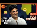 Akshay ने बताई Bangkok में काम करने की Story Jeena Isi Ka Naam H