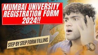 How to fill Mumbai University Registration form 2024 - STEP BY STEP | Mumbai University 2024