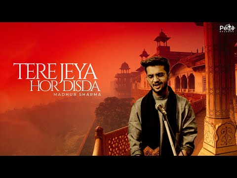 Tere Jeya Hor Disda - Madhur Sharma | Kiven Mukhde @PearlRecords | Nusrat Sahab