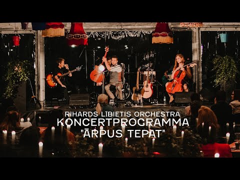 Rihards Lībietis Orchestra - ieskats koncertprogrammā "Ārpus Tepat"