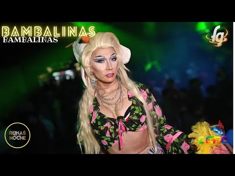 BAMBALINAS CAP. 1 - REINAS DE LA NOCHE TEMPORADA  6 - CANAL FARANDULA GAY