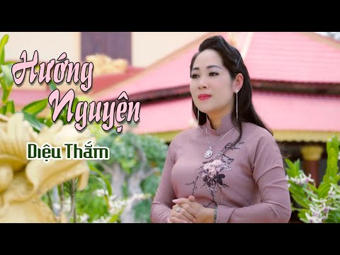 Hướng nguyện - Diệu Thắm