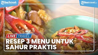 Cara Membuat 3 Menu Sahur Praktis, Sosis Telur Saus Sambal hingga Capcay Kuah