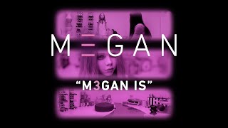 M3GAN is...