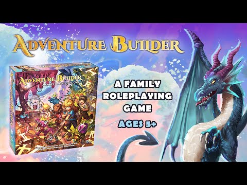 Adventure Builder: A Family Roleplaying Game