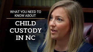 What You Need to Know About Child Custody in NC