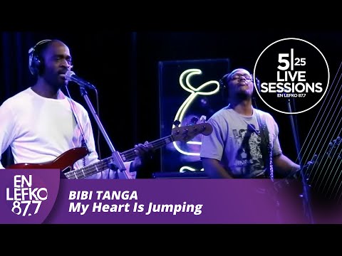 525 Live Sessions : Bibi Tanga - My Heart Is Jumping | En Lefko 87.7