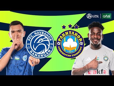 Navbahor — Paxtakor. O‘zbekiston Superligasi 30-tur