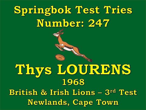 Thys Lourens - Springbok Tries vs British Lions 1968 3rd Test Newlands (Test Try 247)